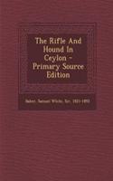 The Rifle and Hound in Ceylon: (English)