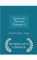 Dynevor Terrace Volume 2 - Scholar's Choice Edition