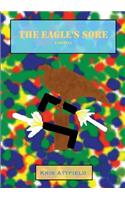 The Eagle's Sore: A Novella: A Novella(English)
