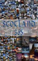 Scotland 365 / UK-Version 2015: Scotland in 365 pictures(Calvendo Nature)