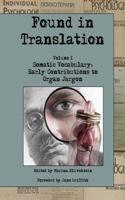 Found in Translation. Volume I. Somatic Vocabulary