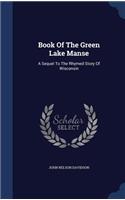 Book Of The Green Lake Manse