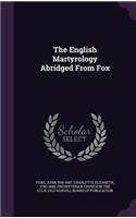 The English Martyrology Abridged From Fox