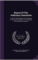 Report of the Judiciary Committee