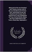 Memorial of the one Hundred and Twenty-second, and of the one Hundred and Twenty-first, Advertised as the one Hundred and Twenty-third Anniversary of the Settlement of Truro, by the British, Being the First Celebration of the Town's Natal day, Sept