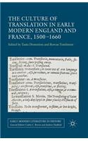 Culture of Translation in Early Modern England and France, 1500-1660