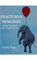 Fractured Memories