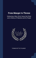 FROM MANGER TO THRONE: EMBRACING A NEW L