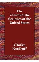 The Communistic Societies of the United States