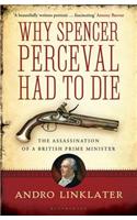 Why Spencer Perceval Had to Die