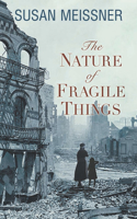 Nature of Fragile Things