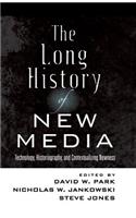The Long History of New Media