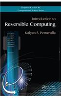 Introduction to Reversible Computing