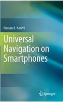 Universal Navigation on Smartphones