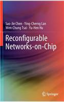 Reconfigurable Networks-On-Chip