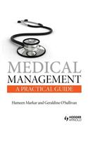Medical Management: A Practical Guide