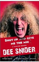 Shut Up and Give Me the MIC