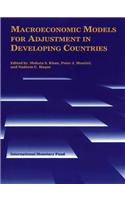 Macroeconomic Models for Adjustment in Developing Countries