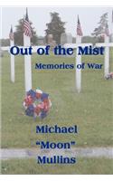 Out of the Mist, Memories of War