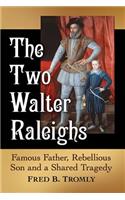 Two Walter Raleighs