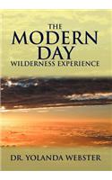 Modern Day Wilderness Experience