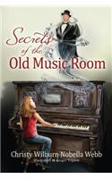 Secrets of the Old Music Room