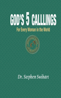 God's Five Callings for Every Woman