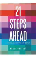 21stepsahead: when success is the only option