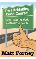 The Hitchhiking Crash Course