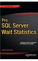 Pro SQL Server Wait Statistics