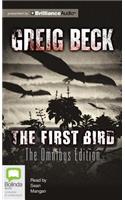 The First Bird: The Omnibus Edition: Library Edition