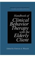 Handbook of Clinical Behavior Therapy with the Elderly Client