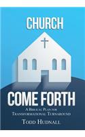 Church, Come Forth