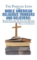 Parallel Lives of the Noble American Religious Thinkers vs. Believers