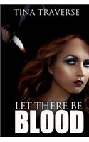 Let There Be Blood