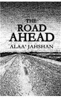 The Road Ahead
