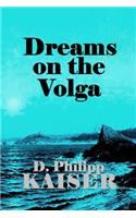 Dreams on the Volga