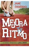 Mejora tu ritmo