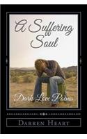 A Suffering Soul: Dark Love Poems(Dark Love Poetry)