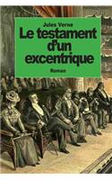 Le testament d'un excentrique