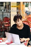Producing in TV and Film