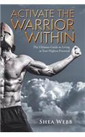 Activate the Warrior Within