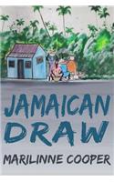 Jamaican Draw: (English)