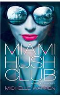 Miami Hush Club