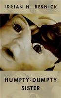 Humpty-Dumpty Sister