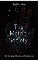 Metric Society on the Quantification of the Social