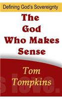The God Who Makes Sense