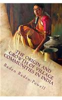 The Origin and Growth of Village Communities in India