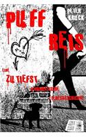 Puffreis - Eine zutiefst unromantische Liebesgeschichte