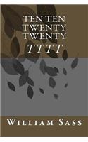 Ten Ten Twenty Twenty